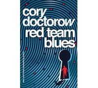 Cory Doctorow Red Team Blues (Tascabile) Red Team
