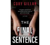 Cory Gillan The Final Sentence (Tascabile)