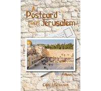 Cory J Schulman A Postcard From Jerusalem (Tascabile)