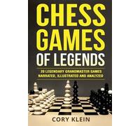 Cory Klein Chess Games of Legends (Tascabile)
