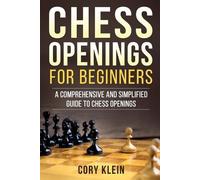 Cory Klein Chess Openings for Beginners (Tascabile)