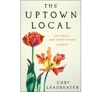 Cory Leadbeater The Uptown Local (Copertina rigida)