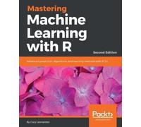 Cory Lesmeister Mastering Machine Learning with R - (Digital)