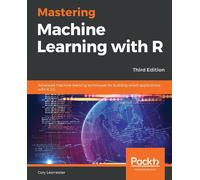 Cory Lesmeister Mastering Machine Learning with R (Tascabile)