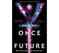 Cory McCarthy A R Capetta Once & Future (Copertina rigida)