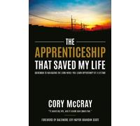 Cory McCray The Apprenticeship that Saved My Life (Tascabile)