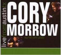 Cory Morrow Live from Austin, Tx (CD) Album