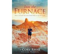 Cory Reese Luke Thoreson Into The Furnace (Tascabile)