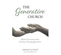 Cory Seibel Malan Nel The Generative Church (Tascabile)