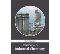 Cory Simmons Handbook of Industrial Chemistry (Copertina rigida)