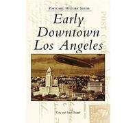 Cory Stargel Sarah Stargel Early Downtown Los Angeles (Tascabile)