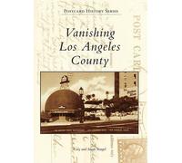 Cory Stargel Sarah Stargel Vanishing Los Angeles County (Tascabile)