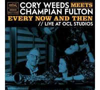 Cory Weeds Cory Weeds Meets Champian Fulton: Every Now and Then - Liv (Vinyl LP)