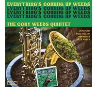Cory Weeds Everything's Coming Up Weeds (CD)