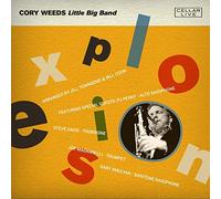 Cory Weeds - Explosion