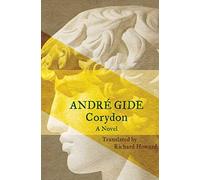 Corydon: A Novel by André Gide(2015-04-07)