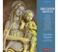 Corydon Singers - Bruckner: Motets by Corydon Singers (2000) Audio CD