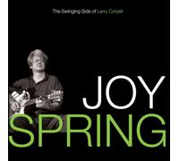 Coryell,Larry - Joy Spring: The Swingin Side of Larry Coryell