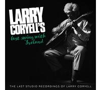 Larry Coryell Last Swing With Ireland: The Last Studio Recordings of Larry (CD)