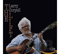 Coryell Larry - PLANET WORK The Lift