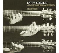 Coryell, Larry - Tributaries