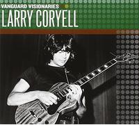 Larry Coryell – Vanguard Visionaries – Import USA – Vanguard