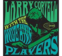 Coryell Larry - With The Wide Hive Players