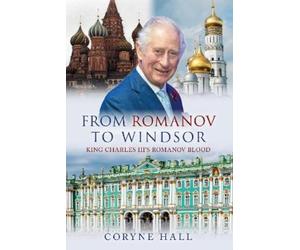 Coryne Hall From Romanov to Windsor (Copertina rigida)