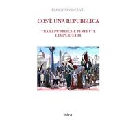 Cos’è una repubblica: Tra repubbliche perfette e imperfette