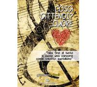 Cosa attendi?... Cuore