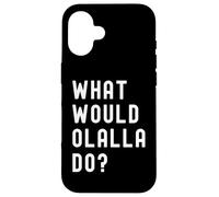 Cosa Avrebbe Fatto Olalla? Custodia per iPhone 16
