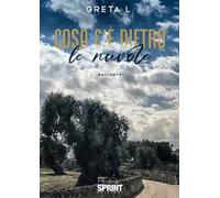 Cosa c’è dietro le nuvole