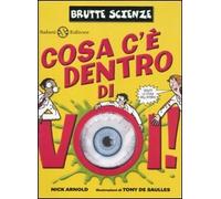 Cosa c'è dentro di voi! Ediz. illustrata