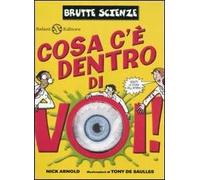 Cosa c'è dentro di voi! Ediz. illustrata