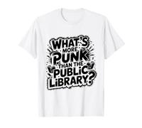 Cosa c'è di più Punk dello Scherzo intellettuale della Biblioteca pubblica Maglietta