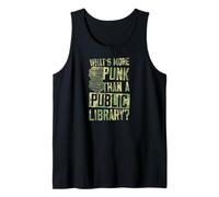 Cosa c'è di più Punk di Una Biblioteca pubblica Canotta