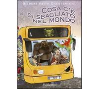 Cosa c'è di sbagliato nel mondo - Chesterton Gilbert Keith