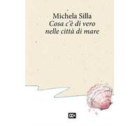 Cosa c'è di vero nelle città di mare
