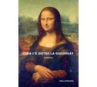Cosa c'è dietro la Gioconda