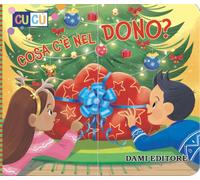 Cosa c'è nel dono? Ediz. a colori