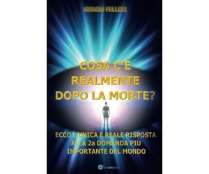 Cosa c'è realmente dopo la morte?