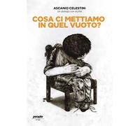 Ascanio Celestini – Cosa ci mettiamo in quel vuoto? Un dialogo con ALMA – Brossura (2022)