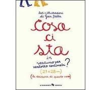 Cosa ci sta in ventuno per ventotto centrimetri? Ediz. illustrata