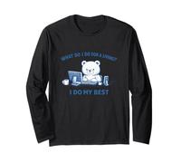 Cosa Devo Fare per Vivere I Do My Best Funny Witty Gag Meme Maglia a Manica
