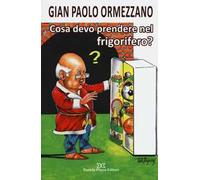 Cosa devo prendere nel frigorifero?