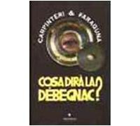 Cosa dirà la Débegnac?