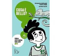 Libri Pierdomenico Baccalario / Federico Taddia / Chiara Alessi - Cosa E Bello?