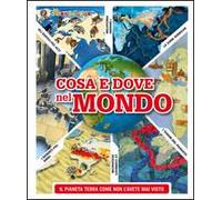 Cosa e dove nel mondo