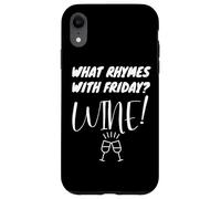 Cosa fa rima con il divertimento del relax del vino del venerdì Custodia per iPhone XR