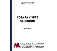 Cosa fa vivere gli uomini [Edizione per Ipovedenti] - [Marco Valerio]